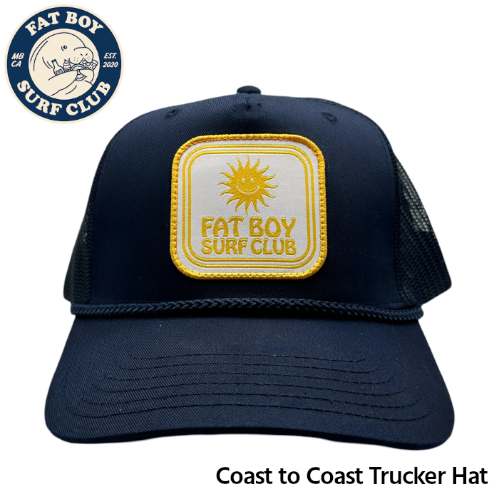 Fat Boy Surf Club キャップ / Coast to Coast Trucker Hat ファットボーイサーフクラブ