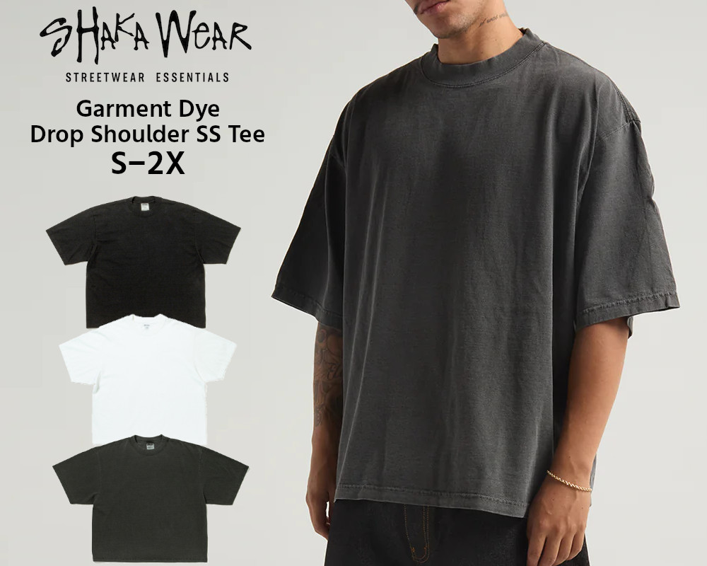 SHAKA WEAR (シャカウェア) 半袖Tシャツ ガーメントダイ ドロップショルダー Garment Dye Drop Shoulder