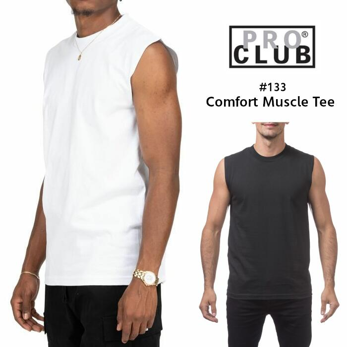 PROCLUB #133 ノースリーブ Tシャツ (コンフォート) Comfort Muscle Tee プロクラブ
